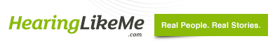 HearingLikeMe.com - A community for those who have been touched by hearing loss.